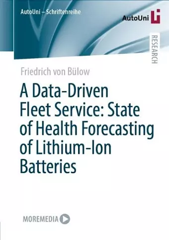 A Data-Driven Fleet Service: State of Health Forecasting of Lithium-Ion Batteries cover