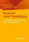 Decolonise Lehrer*innenbildung cover