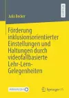 Förderung inklusionsorientierter Einstellungen und Haltungen durch videofallbasierte Lehr-Lern-Gelegenheiten cover
