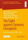 The Fight against Systemic Corruption cover
