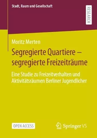Segregierte Quartiere – segregierte Freizeiträume cover