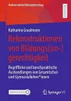 Rekonstruktionen von Bildungs(un-)gerechtigkeit cover