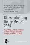 Bildverarbeitung für die Medizin 2024 cover