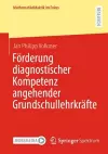 Förderung diagnostischer Kompetenz angehender Grundschullehrkräfte cover
