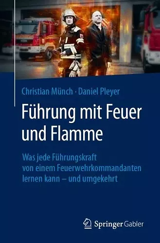 Führung mit Feuer und Flamme cover