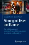 Führung mit Feuer und Flamme cover