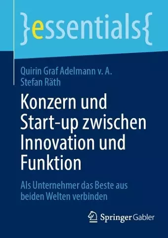 Konzern und Start-up zwischen Innovation und Funktion cover