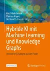 Hybride KI mit Machine Learning und Knowledge Graphs cover