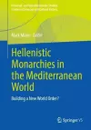 Hellenistic Monarchies in the Mediterranean World cover