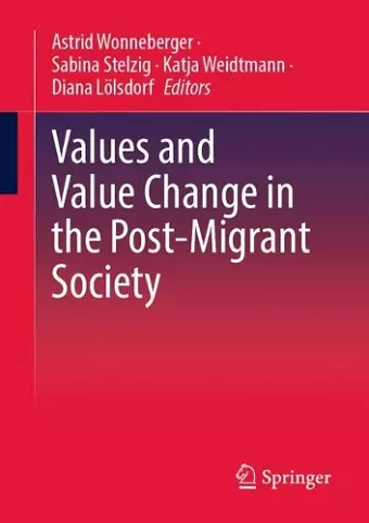 Values and value change in the post-migrant society cover