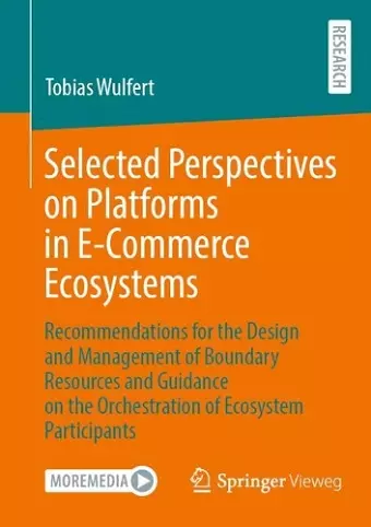 Selected Perspectives on Platforms in E-Commerce Ecosystems cover