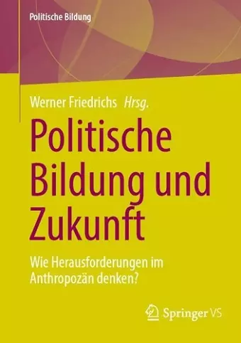 Politische Bildung und Zukunft cover