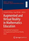 Augmented and Virtual Reality in Mathematics Education cover