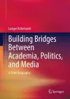 Building Bridges Between Academia, Politics, and Media cover