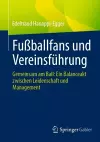 Fußballfans und Vereinsführung cover