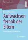 Aufwachsen fernab der Eltern cover