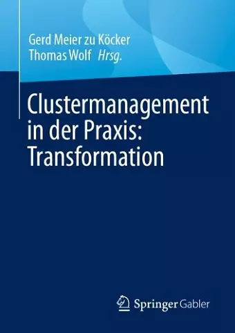 Clustermanagement in der Praxis: Transformation cover