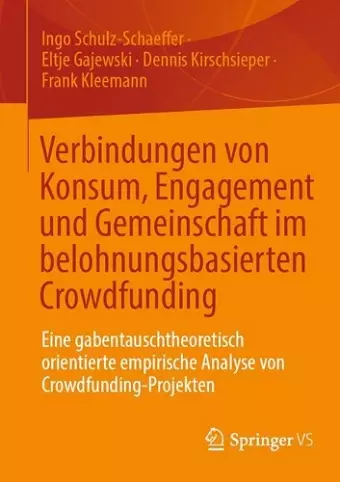 Verbindungen von Konsum, Engagement und Gemeinschaft im belohnungsbasierten Crowdfunding cover