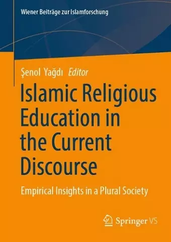 Islamic Religious Education in the Current Discourse cover