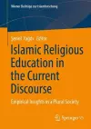 Islamic Religious Education in the Current Discourse cover