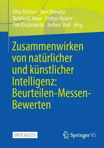 Zusammenwirken von natürlicher und künstlicher Intelligenz: Beurteilen-Messen-Bewerten cover