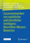 Zusammenwirken von natürlicher und künstlicher Intelligenz: Beurteilen-Messen-Bewerten cover