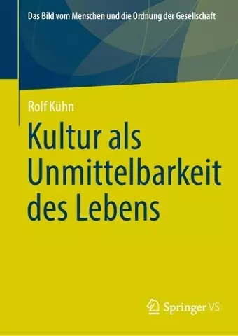 Kultur als Unmittelbarkeit des Lebens cover