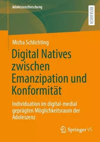 Digital Natives zwischen Emanzipation und Konformität cover