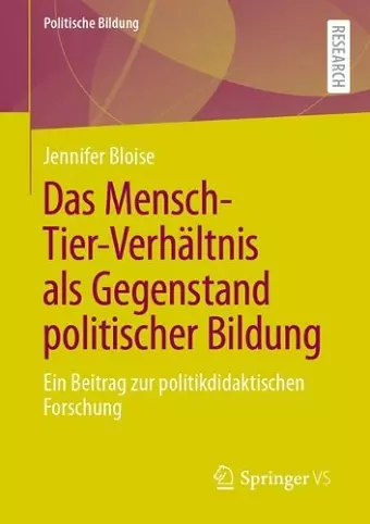 Das Mensch-Tier-Verhältnis als Gegenstand politischer Bildung cover