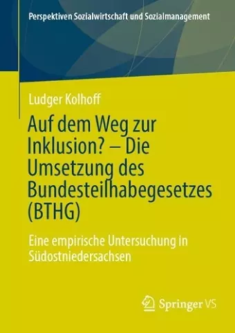 Auf dem Weg zur Inklusion? - Die Umsetzung des Bundesteilhabegesetzes (BTHG) cover