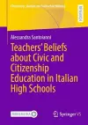 Teachers' Beliefs about Civic and Citizenship Education in Italian High Schools cover