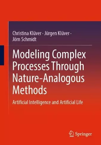 Modeling Complex Processes Through Nature-Analogous Methods cover