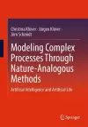 Modeling Complex Processes Through Nature-Analogous Methods cover