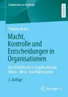 Macht, Kontrolle und Entscheidungen in Organisationen cover