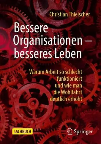 Bessere Organisationen – besseres Leben cover