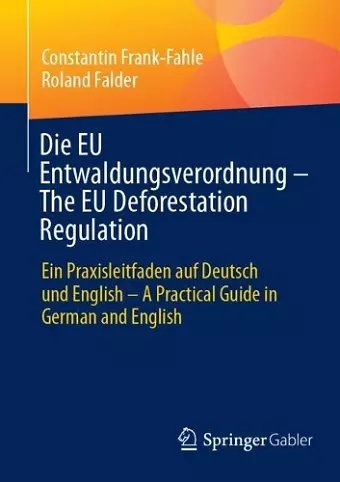 Die EU Entwaldungsverordnung – The EU Deforestation Regulation cover