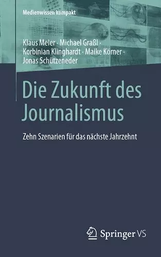 Die Zukunft des Journalismus cover
