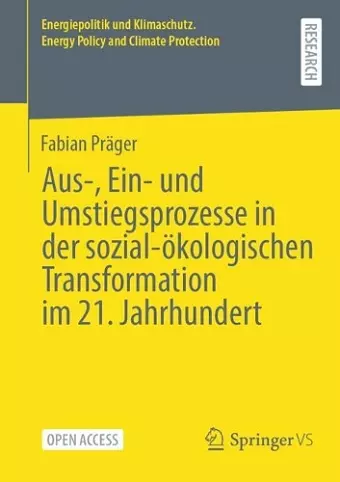 Aus-, Ein- und Umstiegsprozesse in der sozial-ökologischen Transformation im 21. Jahrhundert cover
