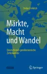 Märkte, Macht und Wandel cover