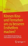 Können Kino und Fernsehen uns zu besseren Ersthelfern machen? cover