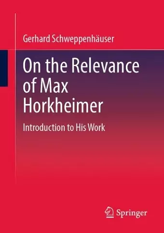 On the Relevance of Max Horkheimer cover