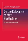 On the Relevance of Max Horkheimer cover