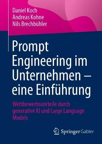 Prompt Engineering im Unternehmen – eine Einführung cover