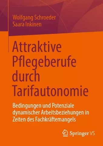 Attraktive Pflegeberufe durch Tarifautonomie cover