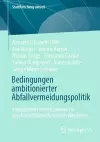 Bedingungen ambitionierter Abfallvermeidungspolitik cover