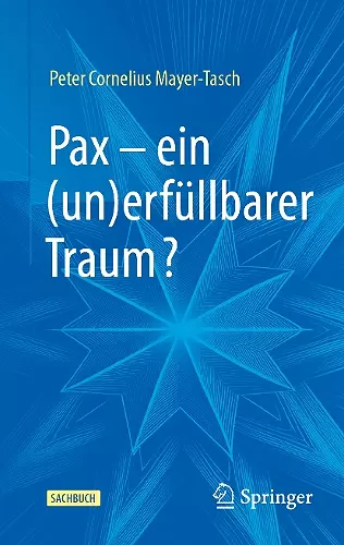 Pax – ein (un)erfüllbarer Traum? cover