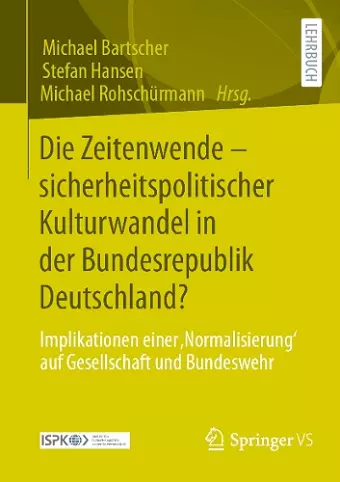 Die Zeitenwende – sicherheitspolitischer Kulturwandel in der Bundesrepublik Deutschland? cover