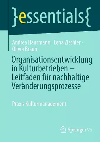 Organisationsentwicklung in Kulturbetrieben – Leitfaden für nachhaltige Veränderungsprozesse cover