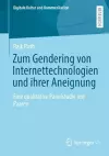 Zum Gendering von Internettechnologien und ihrer Aneignung cover