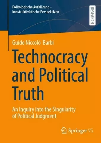Technocracy and Political Truth cover